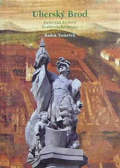Uherský Brod: Putování historií královského města