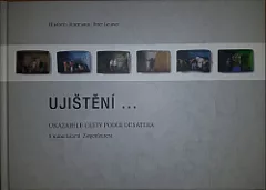 Ujištění ... ukazatele cesty podle desatera