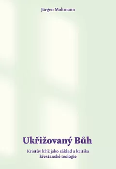 Ukřižovaný Bůh