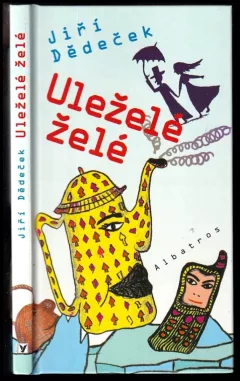 Uleželé želé