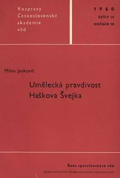 Umělecká pravdivost Haškova Švejka