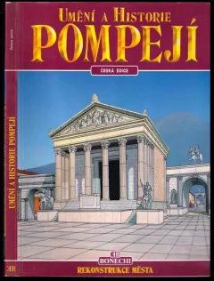 Umění a historie Pompejí
