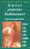 Umění předvídat budoucnost