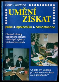 Umění získat - práci, společníka, zaměstnance