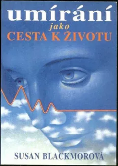 Umírání jako cesta k životu