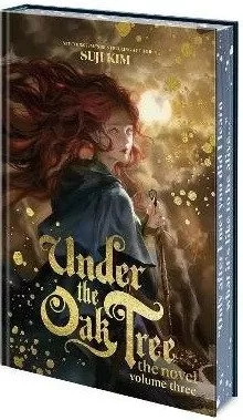 Under the Oak Tree: Volume 3 (The Novel)