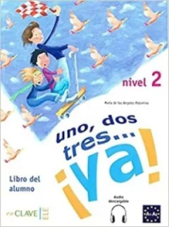 Uno, dos, tres… ¡ya! 2