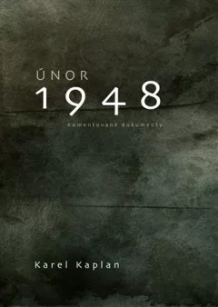 Únor 1948 - Komentované dokumenty