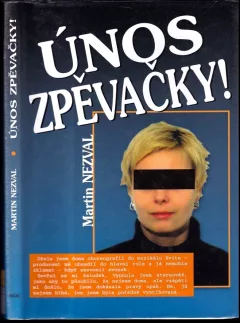 Únos zpěvačky!