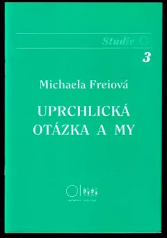 Uprchlická otázka a my