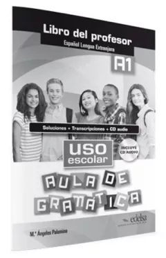 Uso escolar aula de gramática A1 Libro del profesor