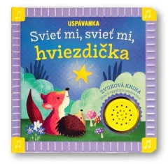 Uspávanka Svieť mi, svieť mi, hviezdička