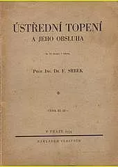 Ústřední vytápění a jeho obsluha