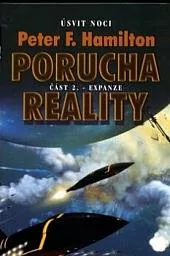 Porucha reality, část 2: Expanze