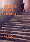 Utíkej, malý, utíkej