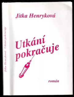 Utkání pokračuje : román - PODPIS AUTORKY