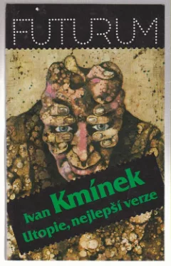 Utopie, nejlepší verze
