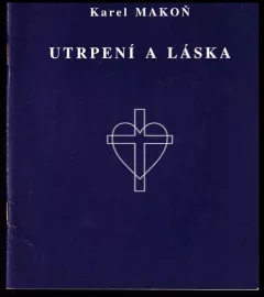 Utrpení a láska