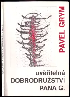 Uvěřitelná dobrodružství pana G