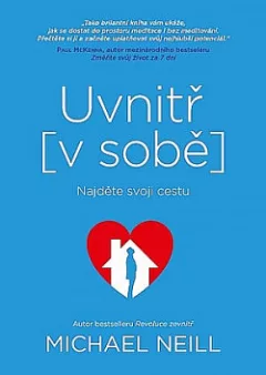 Uvnitř v sobě: Najděte svoji cestu