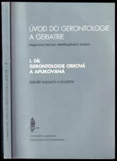 Úvod do gerontologie a geriatrie