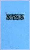 Úvod do obecné teorie prostoru