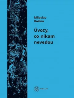 Úvozy, co nikam nevedou