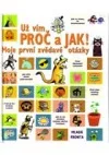 Už vím proč a jak!