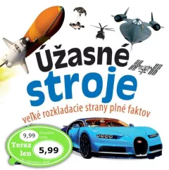 Úžasné stroje - Veľké rozkladacie strany plné faktov