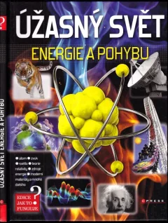 Úžasný svět energie a pohybu