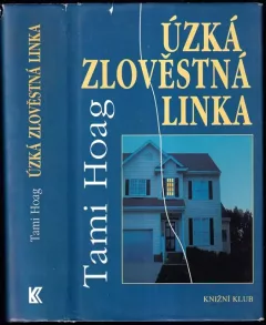 Úzká zlověstná linka