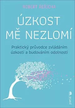 Úzkost mě nezlomí