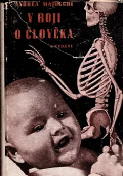 V boji o člověka. Nové stránky z chirurgova alba