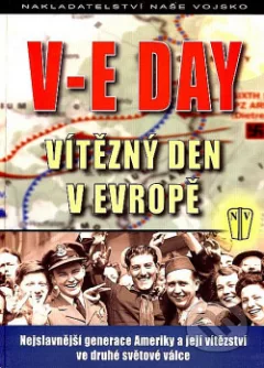 V-E Day Vítězný den v Evropě