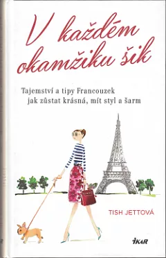 V každém okamžiku šik