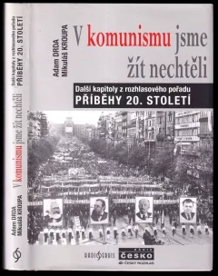 V komunismu jsme žít nechtěli