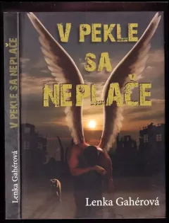 V pekle sa neplače