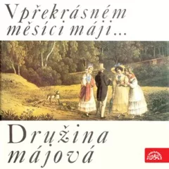 V překrásném měsíci máji (Družina májová)