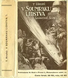 V soumraku lidstva I. – Saharské slunce