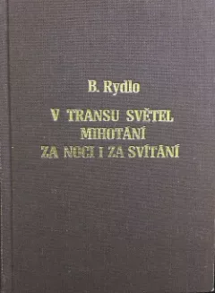 V transu světel mihotání za noci i za svítání