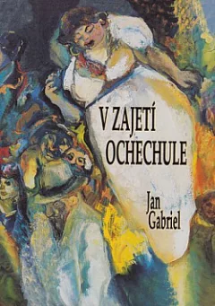 V zajetí ochechule