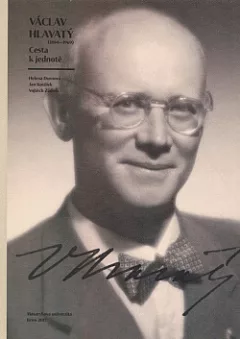 Václav Hlavatý (1894–1969): cesta k jednotě
