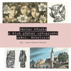 Václav Křupka a Klub přátel výtvarného umění, Mohelnice