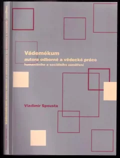 Vádemékum autora odborné a vědecké práce humanitního a sociálního zaměření