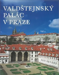 Valdštejnský palác v Praze