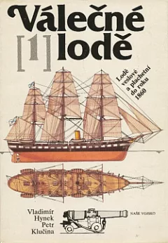 Válečné lodě. 1, Lodě veslové a plachetní do roku 1860