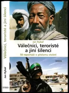Válečníci, teroristé a jiní šílenci