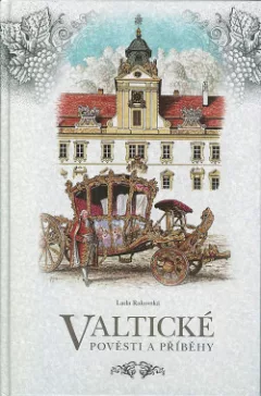 Valtické pověsti a příběhy