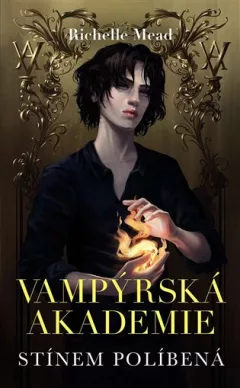 Vampýrská akademie 3- Stínem políbená (2023)