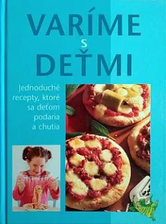 Varíme s deťmi